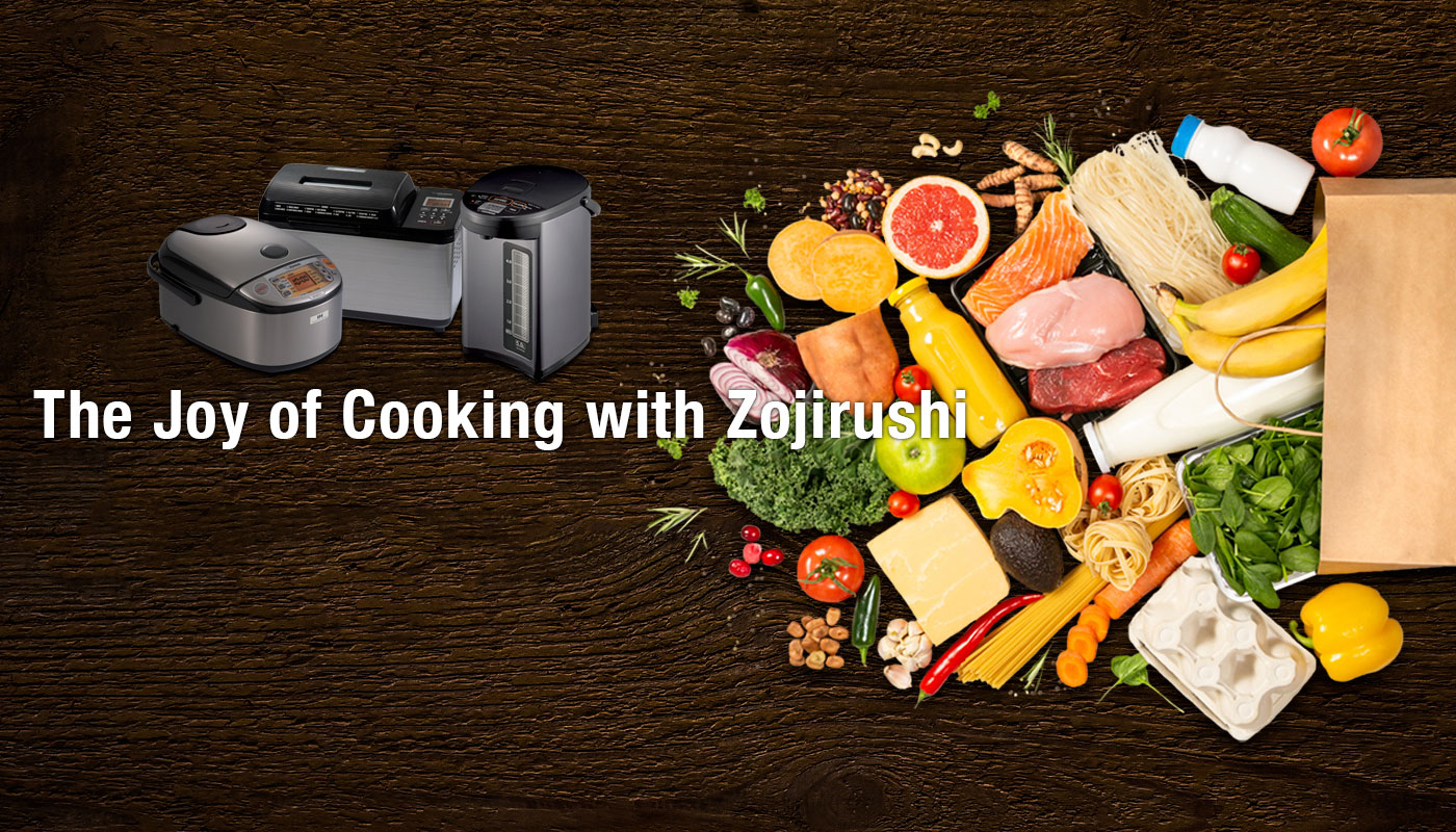 The Joy of Cooking with Zojirushi