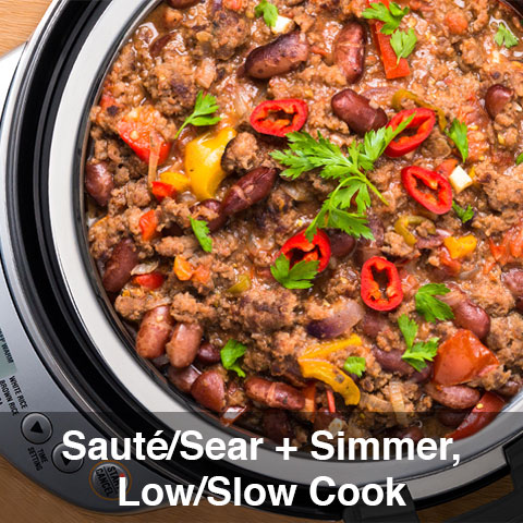Sauté/Sear + Simmer, Low/Slow Cook