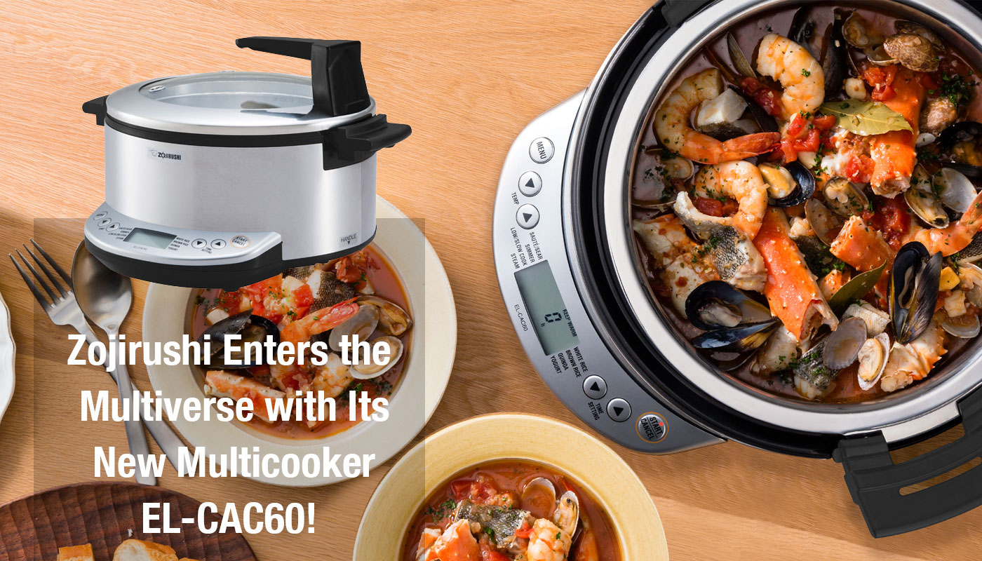Zojirushi Enters the Multiverse with its New Multicooker!