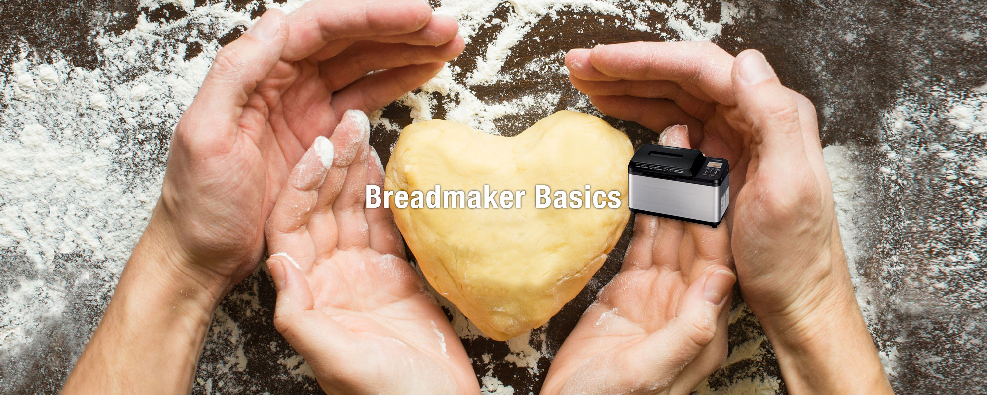 Breadmaker Basics