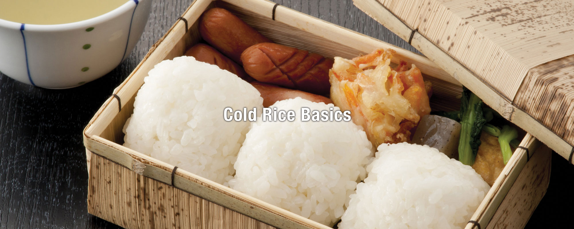 Cold Rice Basics