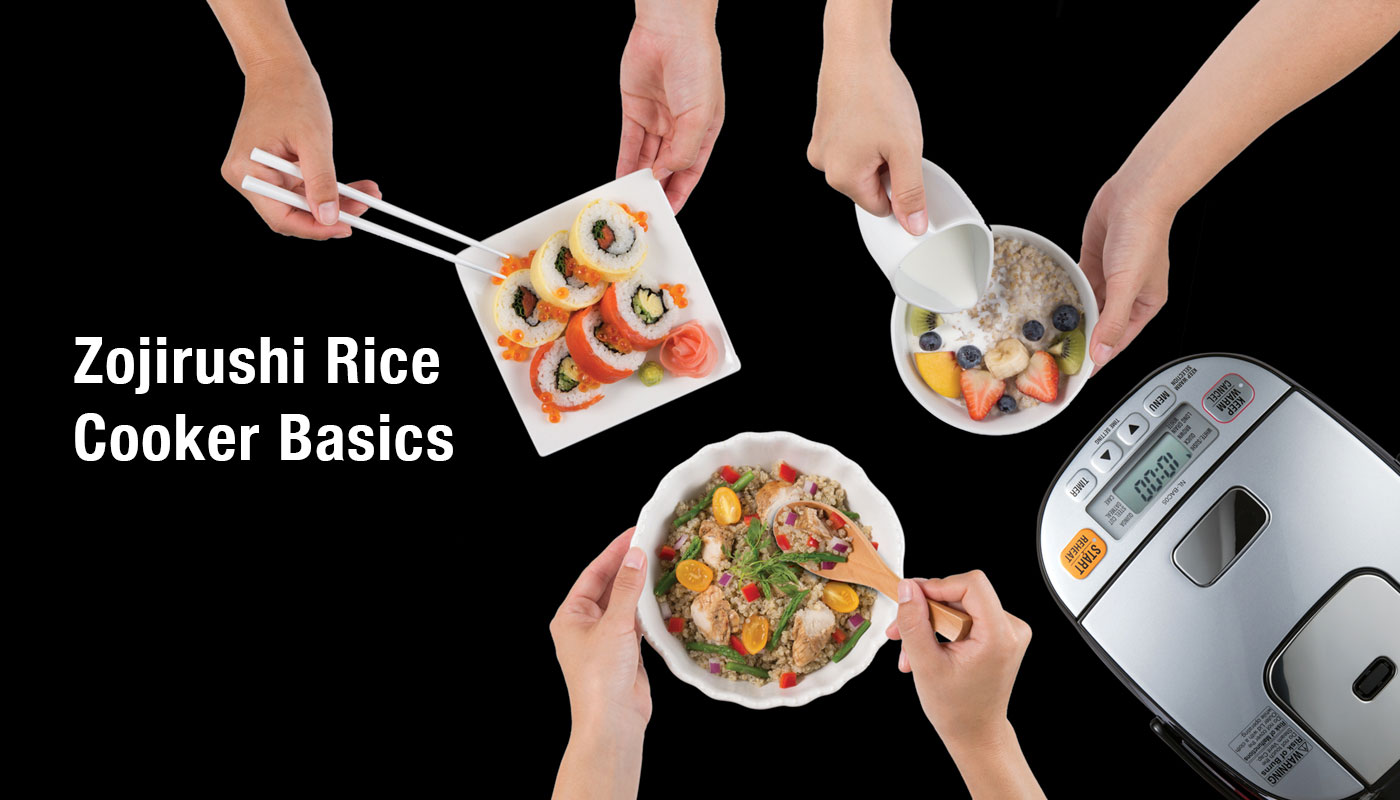 Zojirushi Rice Cooker Basics