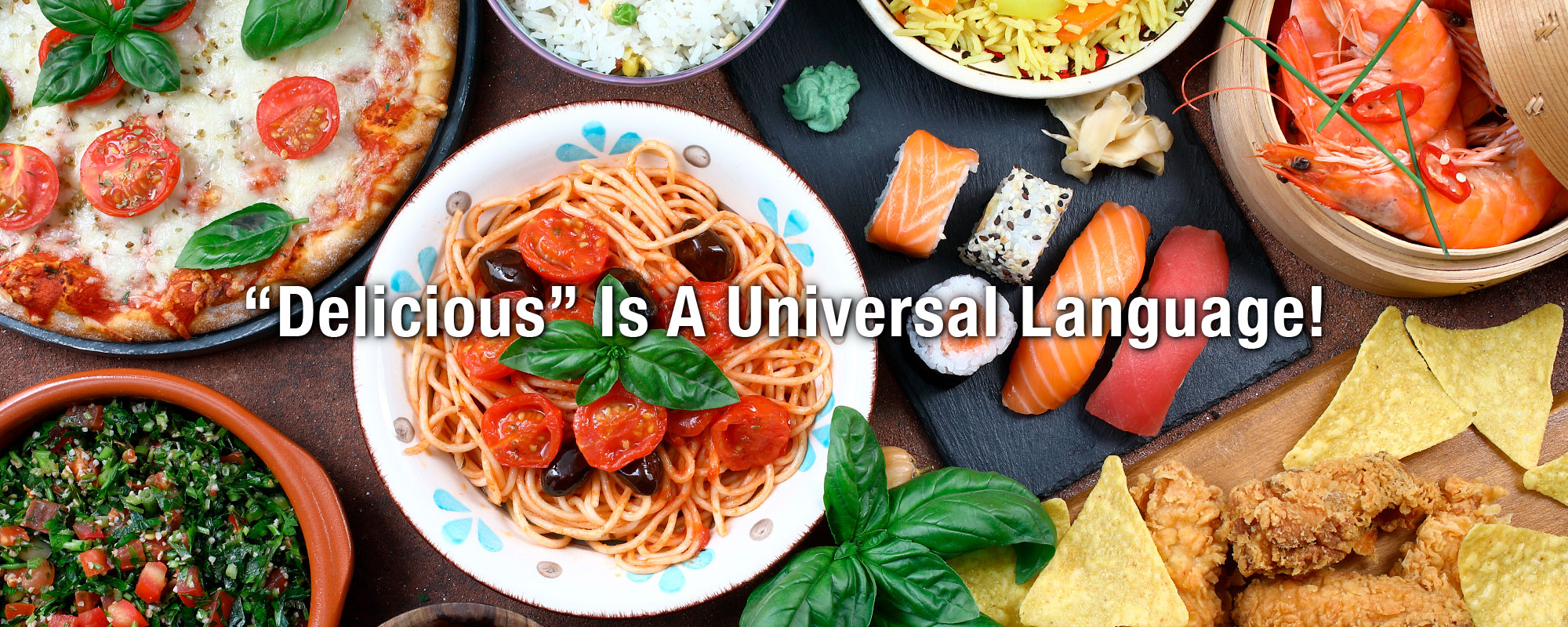 “Delicious” Is A Universal Language!
