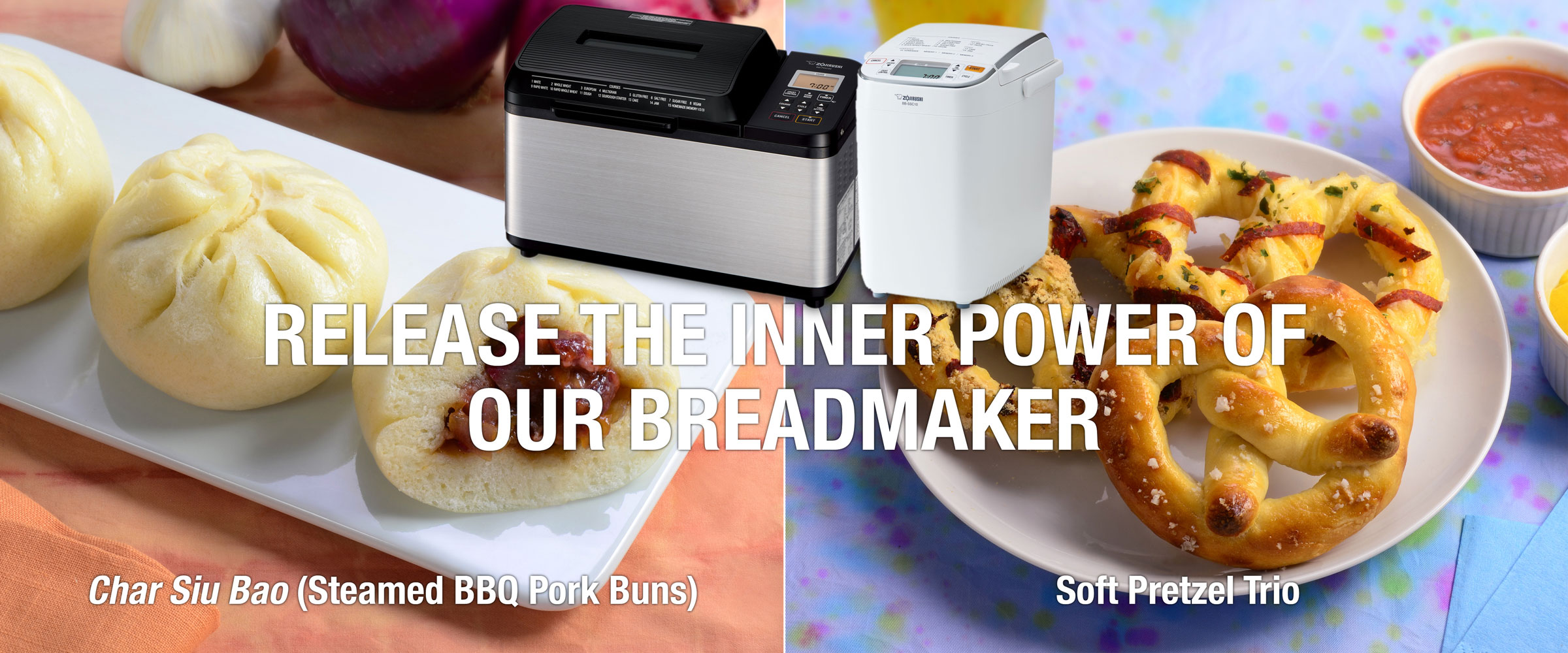 RELEASE THE INNER POWER OF OUR BREADMAKER