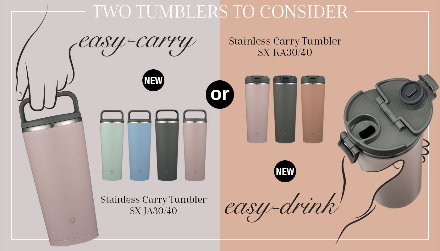 Two Tumblers To Consider