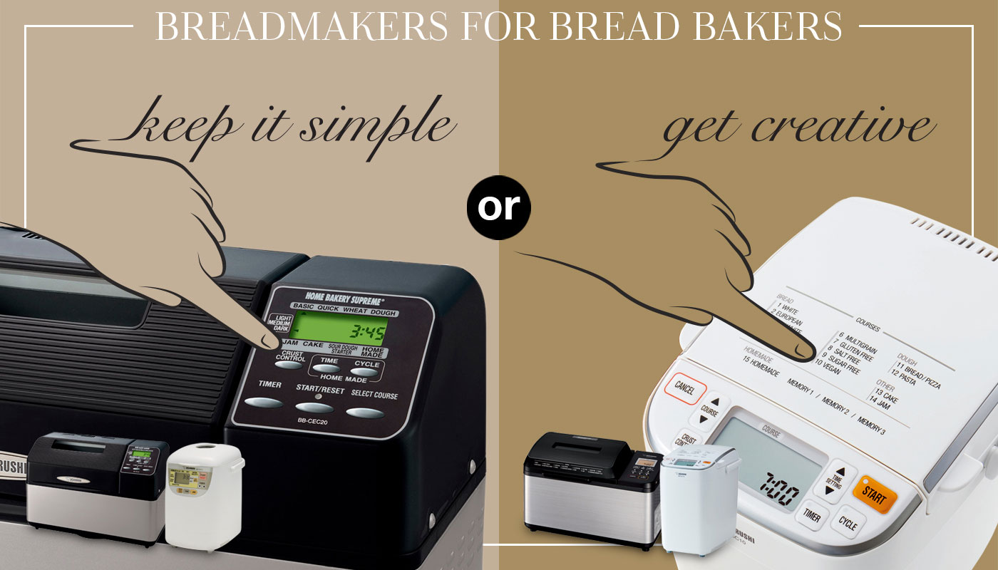 Breadmakers For Bread Bakers