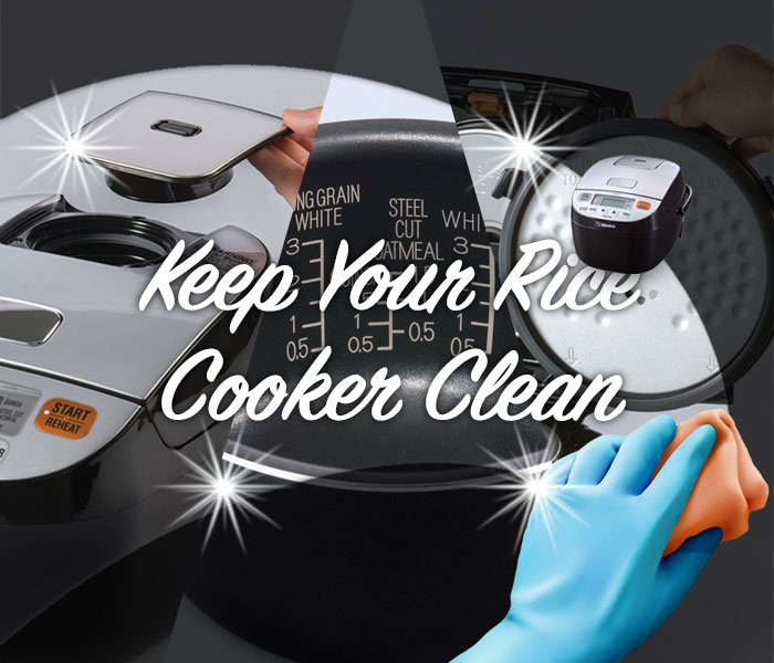 Keep Your Rice Cooker Clean